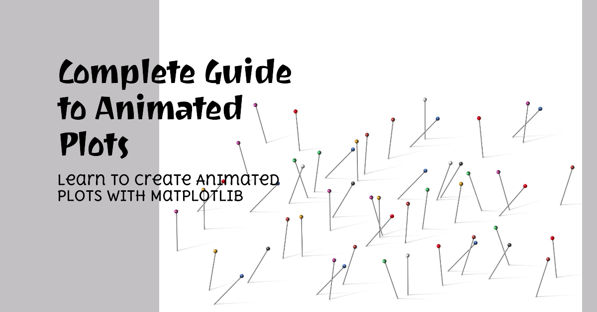 Complete Guide to Animated Plots